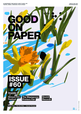 ISSUE Printers Fair the Wayzgoose Records Sound GOODONPAPER.INFO ISSUE 60|Mar2020