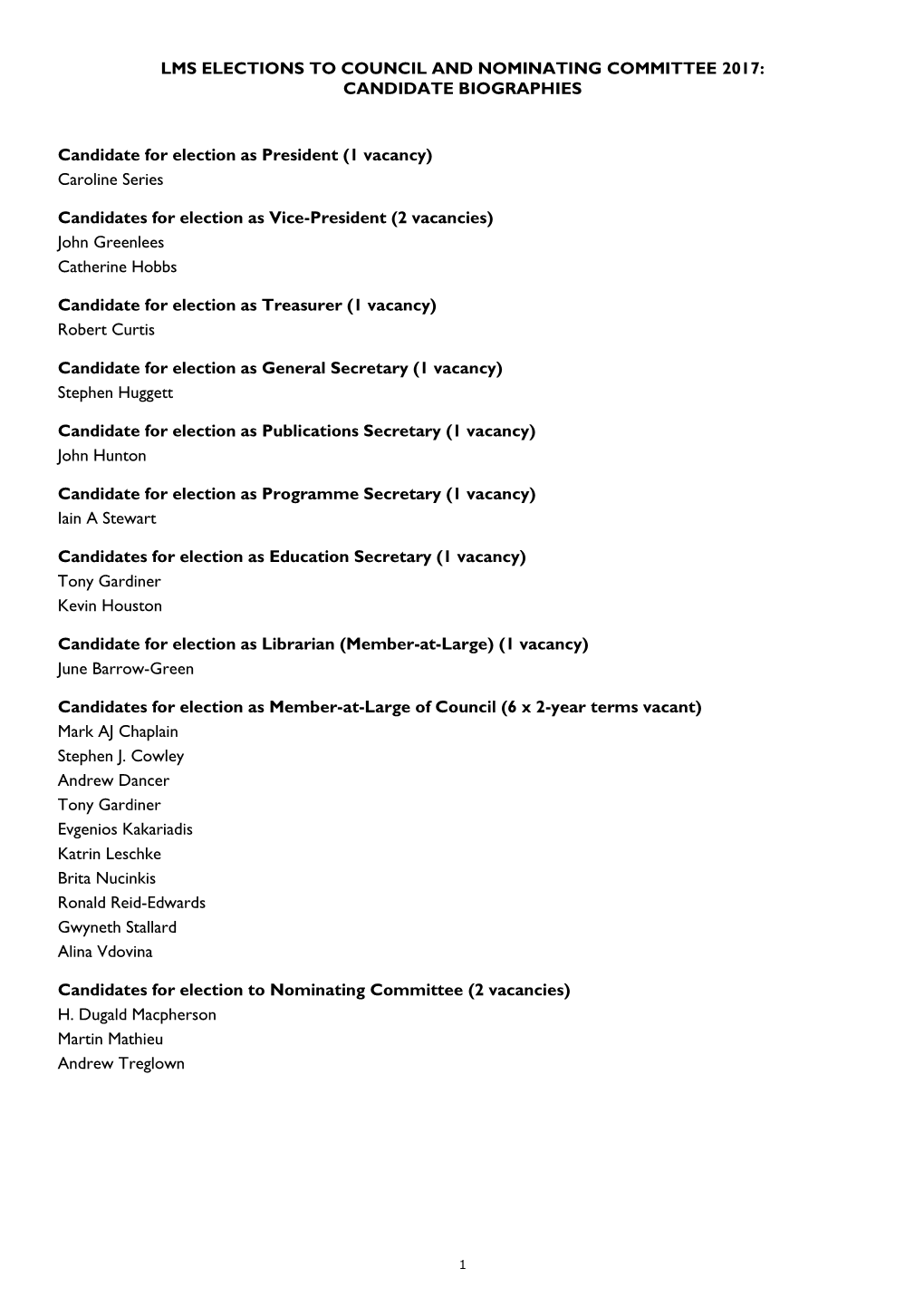 Lms Elections to Council and Nominating Committee 2017: Candidate Biographies