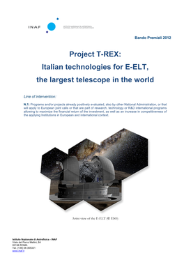 Project T-REX: Italian Technologies for E-ELT, the Largest Telescope in the World