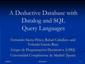 A Deductive Database with Datalog and SQL Query Languages