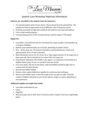 Ipswich Lace Workshop Materials Information