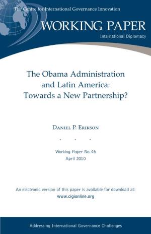 The Obama Administration and Latin America: Towards a New Partnership?