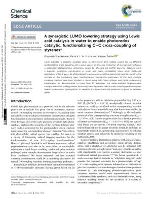 A Synergistic LUMO Lowering Strategy Using Lewis Acid Catalysis in Water to Enable Photoredox Cite This: Chem