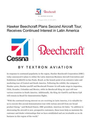 Hawker Beechcraft Plans Second Aircraft Tour, Receives Continued Interest in Latin America