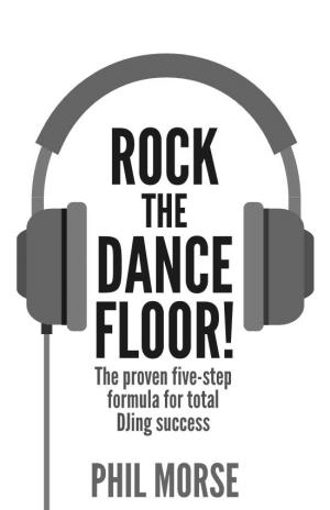 Rock-The-Dancefloor-By-Phil-Morse
