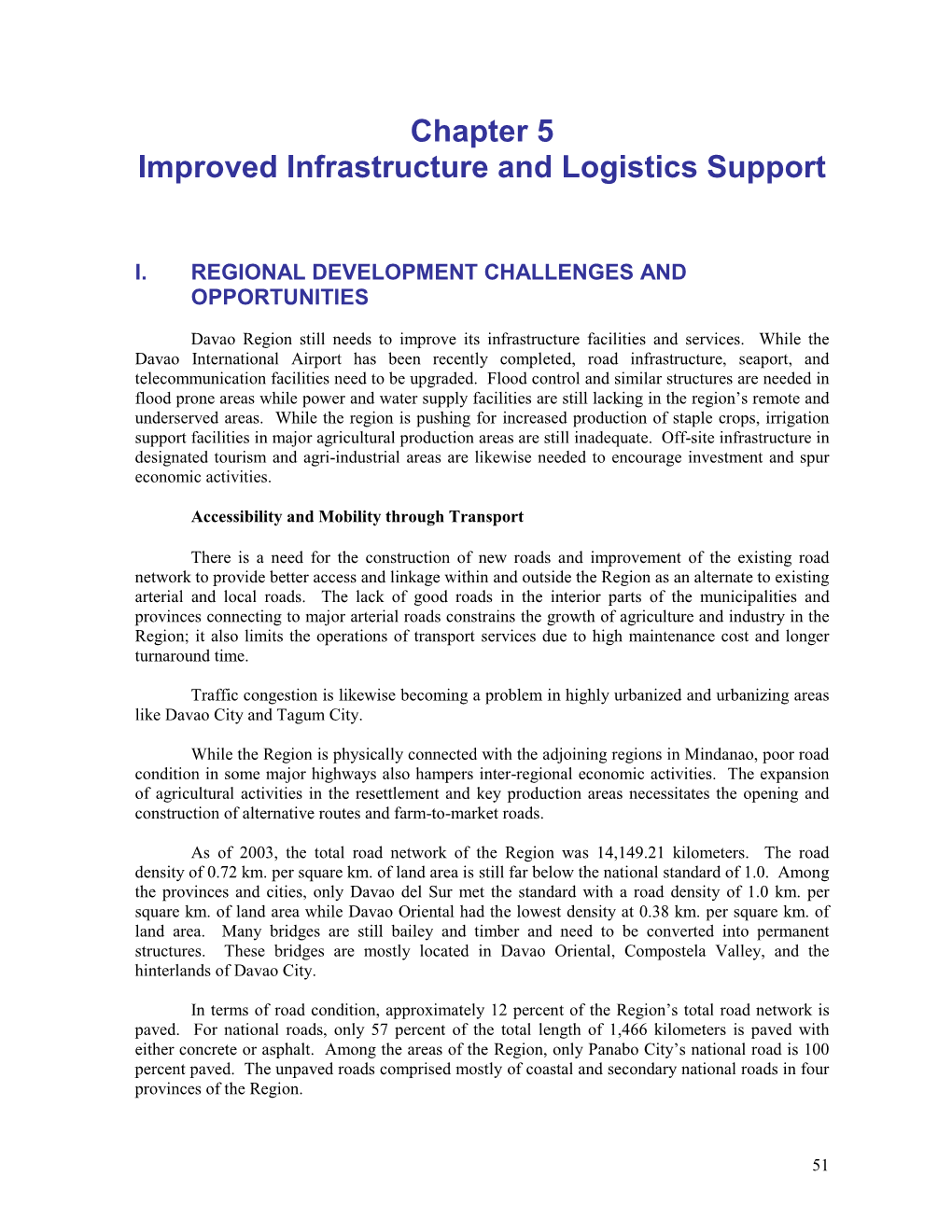 Chapter 5 Improved Infrastructure and Logistics Support