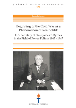 Beginning of the Cold War As a Phenomenon of Realpolitik. U.S. Secretary of State James F. Byrnes in the Field of Power Politics