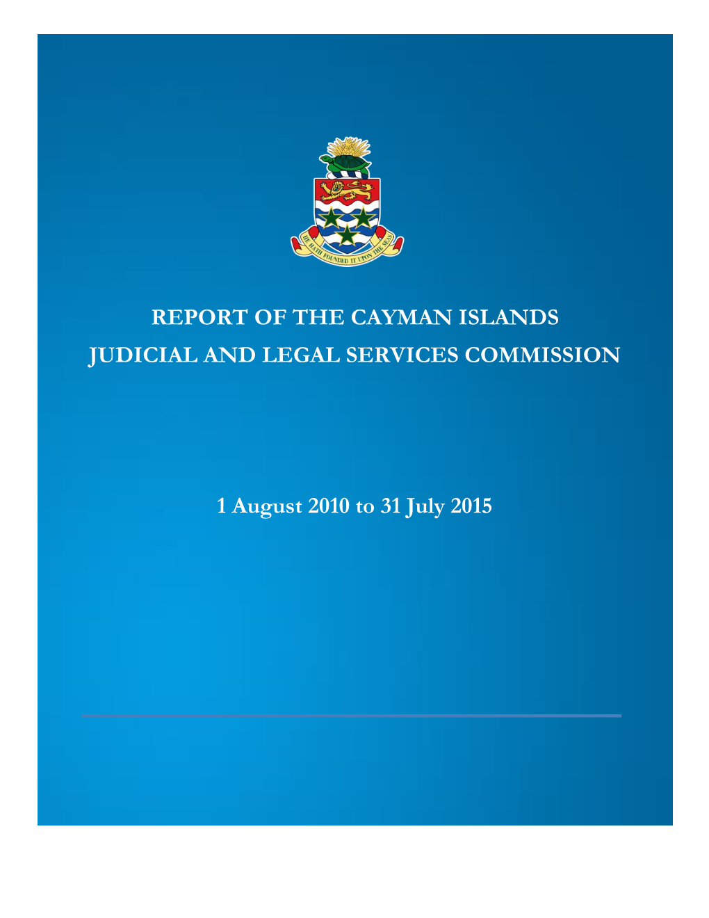 Report of the Cayman Islands Judicial and Legal Services Commission