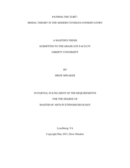 Pathing the Ṭubū': Modal Theory in the Modern Tunisian Conservatory a Master's Thesis Submitted to the Graduate Faculty L