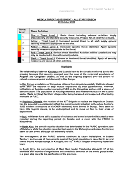 WEEKLY THREAT ASSESSMENT – ALL STAFF VERSION 28 October 2009 Threat Level Threat Definition 1 Blue – Threat Level 1. Basic