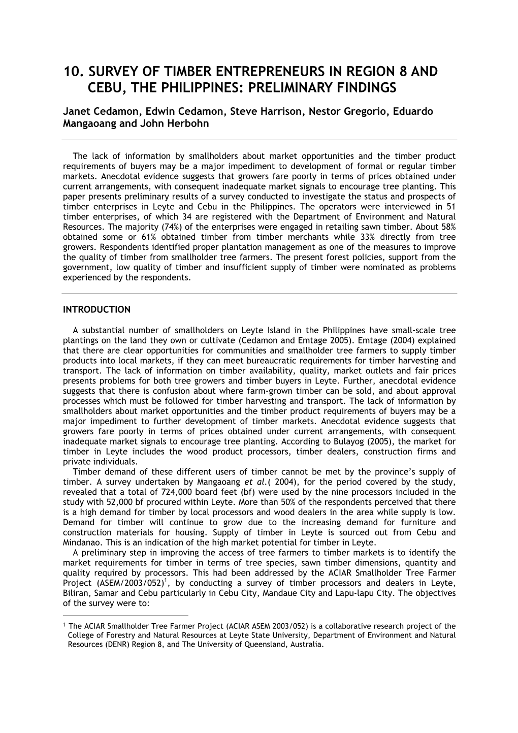 10. Survey of Timber Entrepreneurs in Region 8 and Cebu, the Philippines: Preliminary Findings