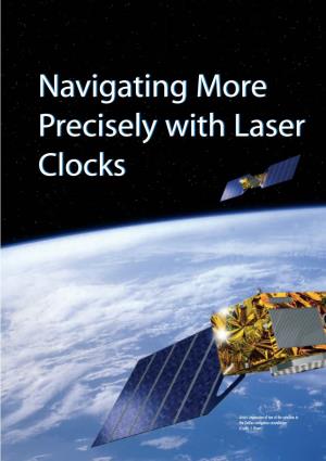 Navigating More Precisely with Laser Clocks