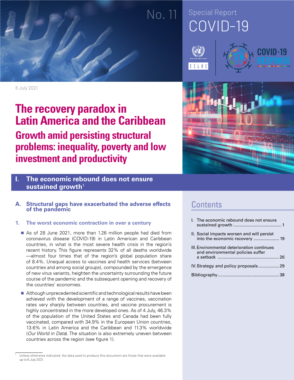 The Recovery Paradox in Latin America and the Caribbean Growth Amid Persisting Structural Problems: Inequality, Poverty and Low Investment and Productivity