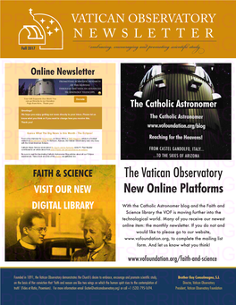 New Online Platforms FAITH & SCIENCE VISIT OUR NEW