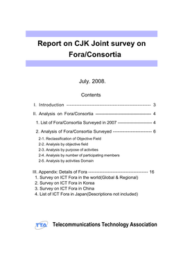 Report on CJK Joint Survey on Fora/Consortia