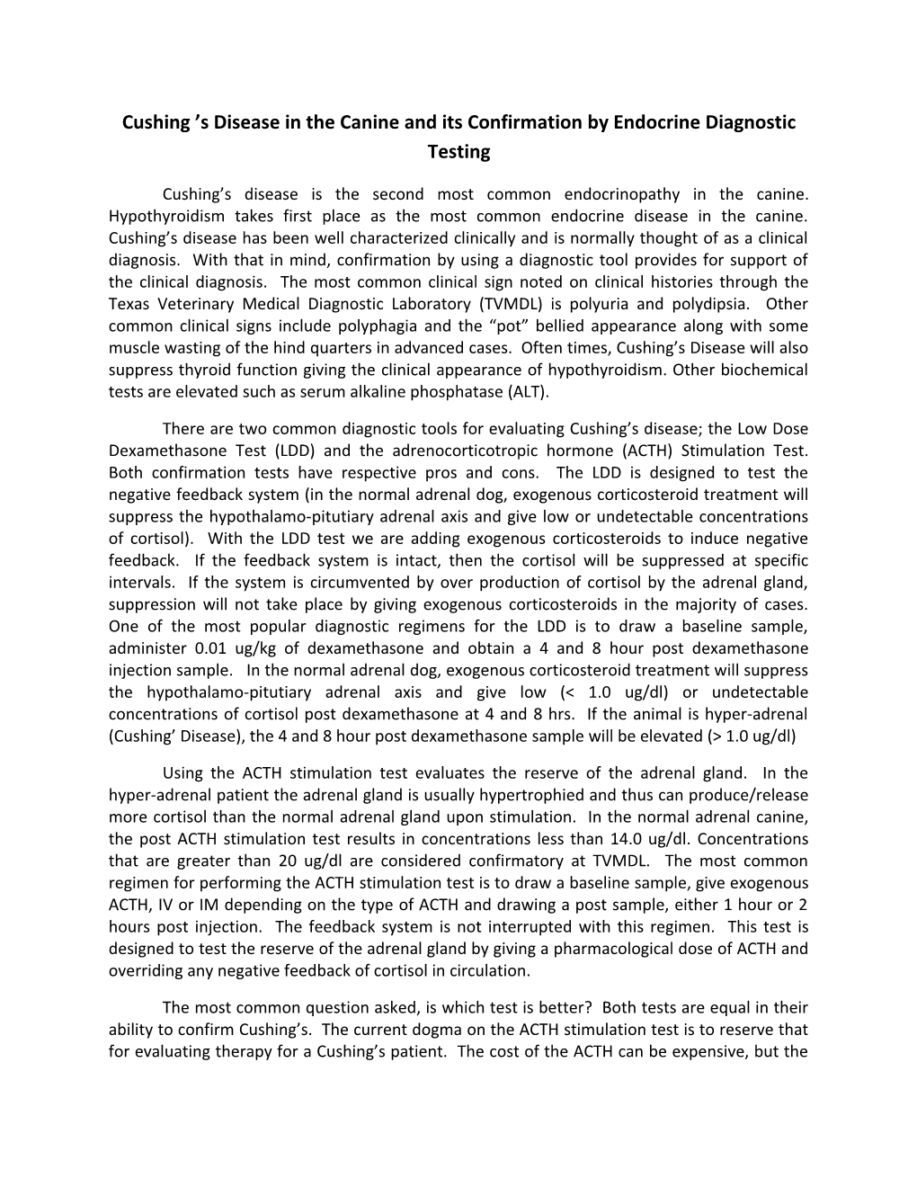 Cushing S Disease in the Canine and Its Confirmation by Endocrine Diagnostic Testing