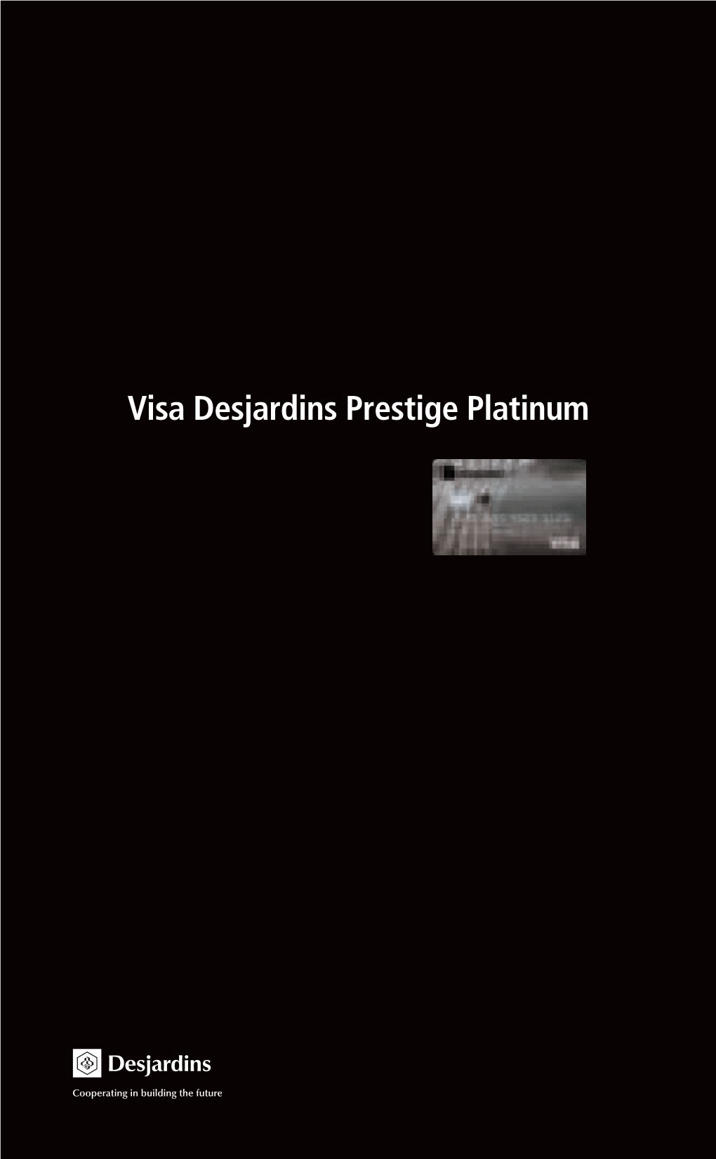 Visa Desjardins Prestige Platinum