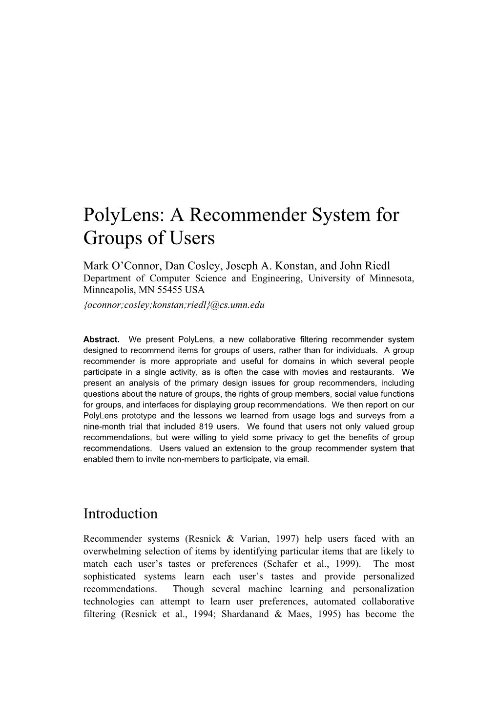A Recommender System for Groups of Users