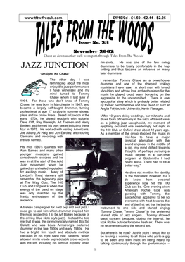 JAZZ JUNCTION Drummers to Be Totally Comfortable in the Bop Setting and Thus Became an Influence on Many ‘Straight, No Chase’ Later Drummers