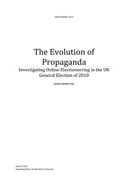 The Evolution of Propaganda Investigating Online Electioneering in the UK General Election of 2010