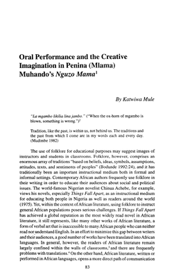 Oral Performance and the Creative Imagination in Penina (Mlama) Muhando's Nguzo Mama1