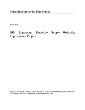 SRI: Supporting Electricity Supply Reliability Improvement Project