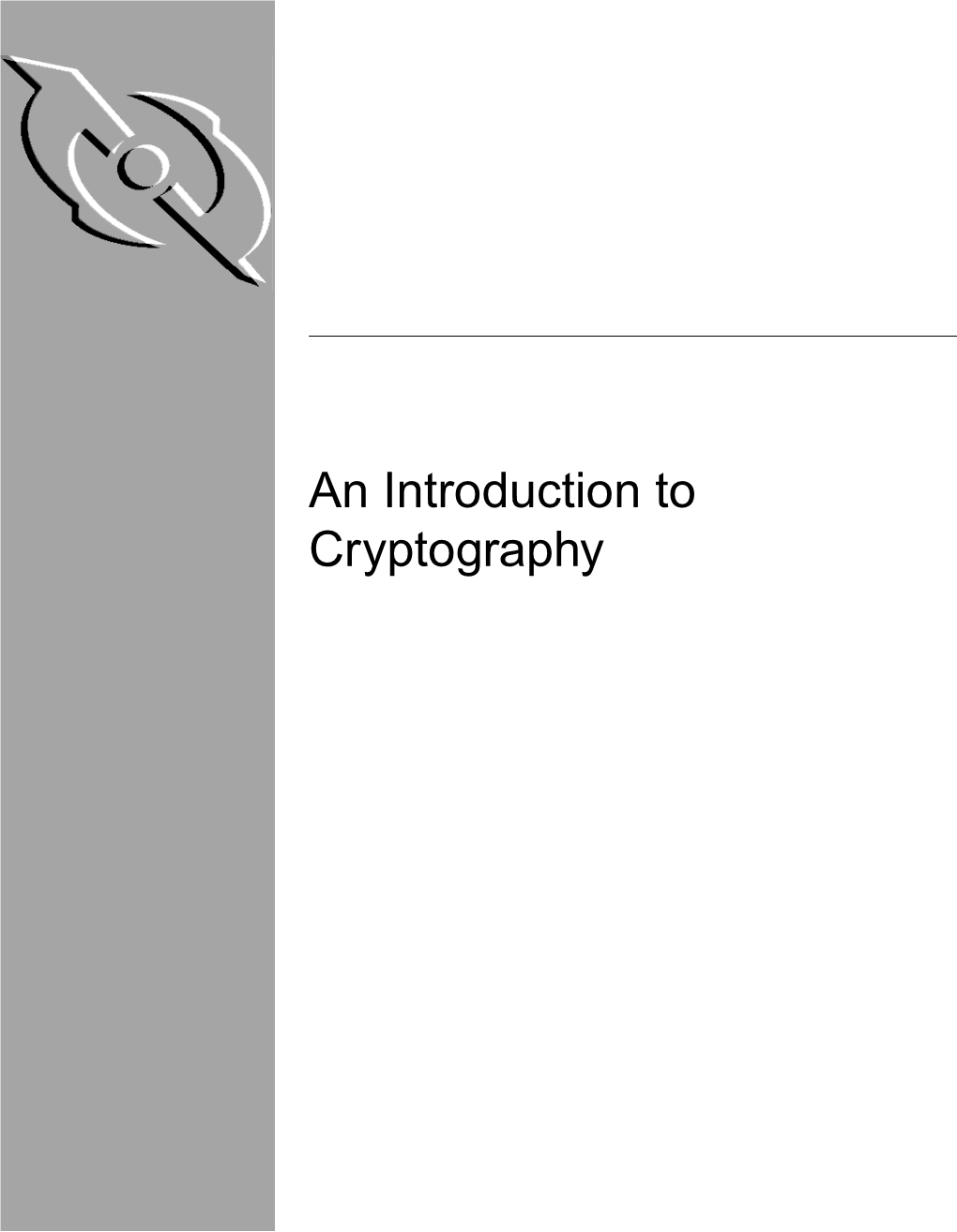 An Introduction to Cryptography Copyright © 1990-1999 Network Associates, Inc