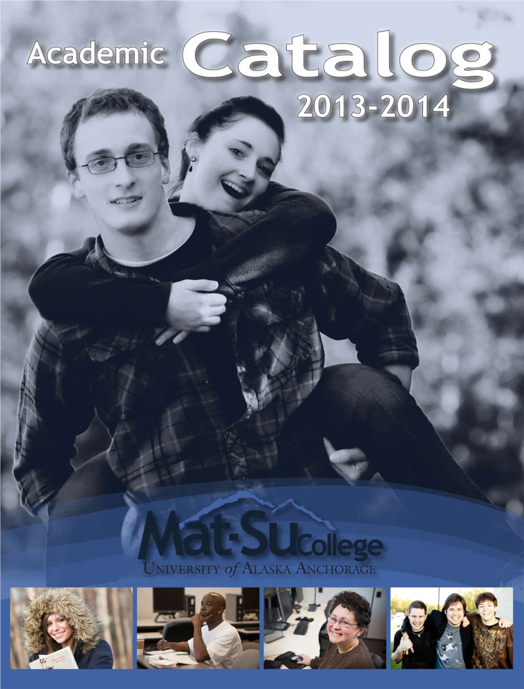 2013 - 2014 Academic Catalog