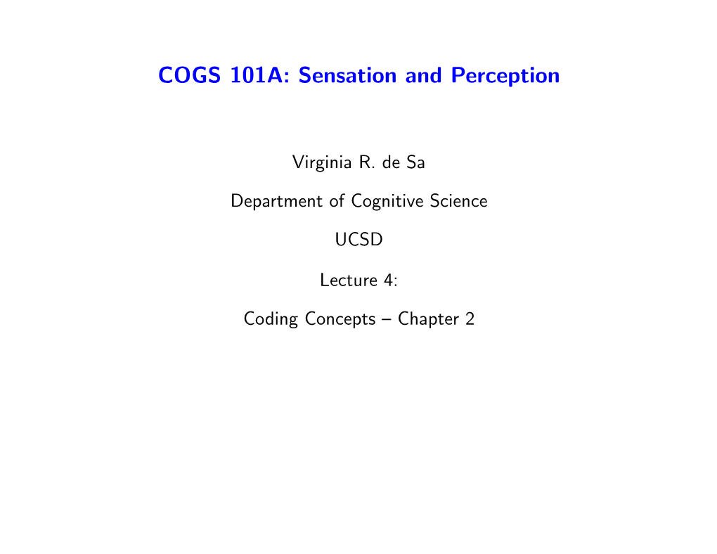 COGS 101A: Sensation and Perception 1