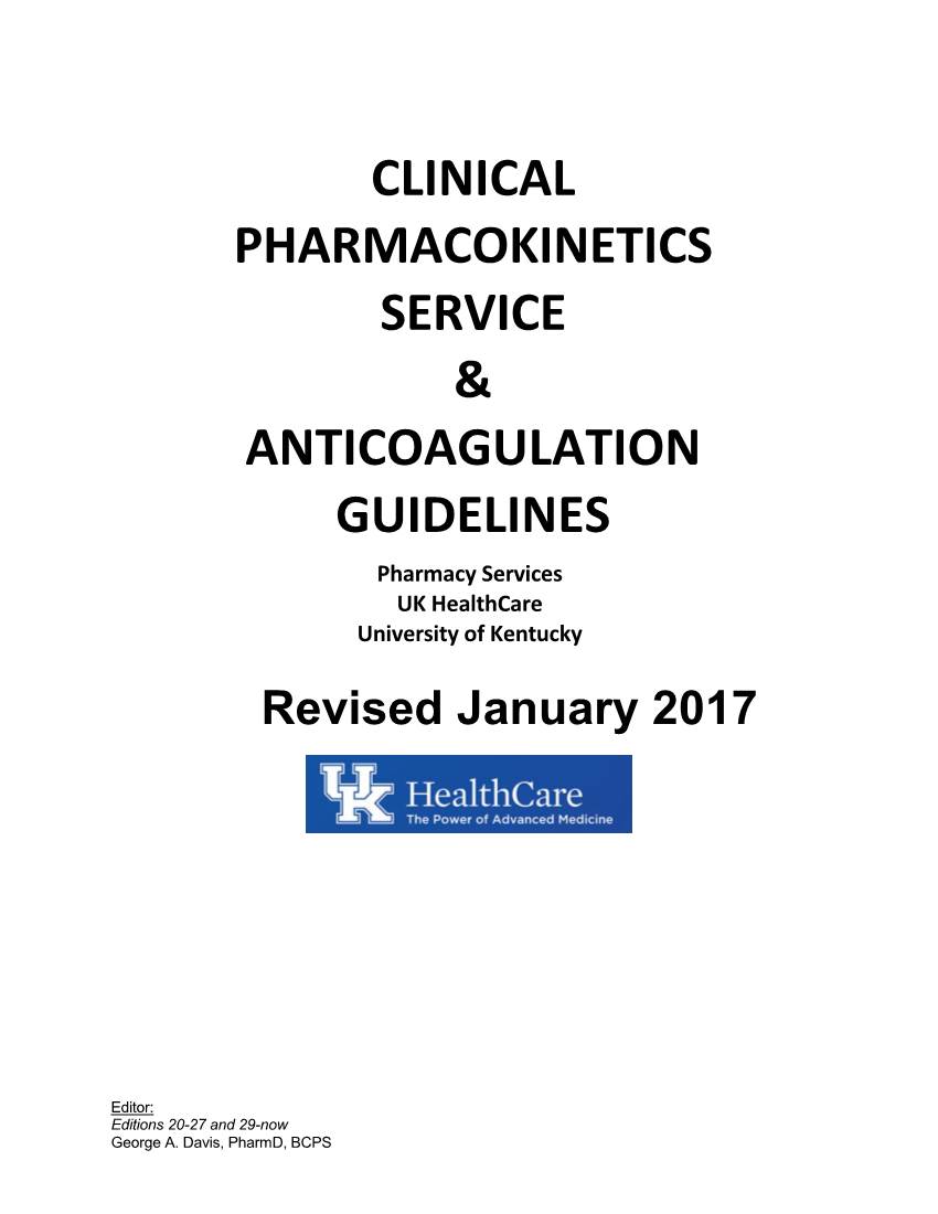 Clinical Pharmacokinetics Service and Anticoagulation Guidelines
