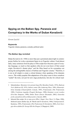 Spying on the Balkan Spy. Paranoia and Conspiracy in the Works of Dušan Kovačević