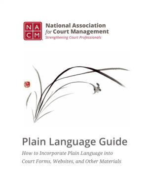 Plain Language Guide How to Incorporate Plain Language Into Court Forms, Websites, and Other Materials