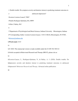 Double Trouble: Do Symptom Severity and Duration Interact to Predicting Treatment Outcomes in Adolescent Depression? Lorenzo