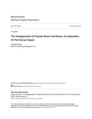 The Amalgamation of Popular Music and Dance: an Exploration of the Human Impact
