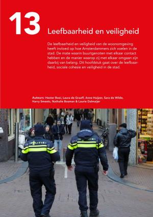 Leefbaarheid En Veiligheid De Leefbaarheid En Veiligheid Van De Woonomgeving Heeft Invloed Op Hoe Amsterdammers Zich Voelen in De Stad