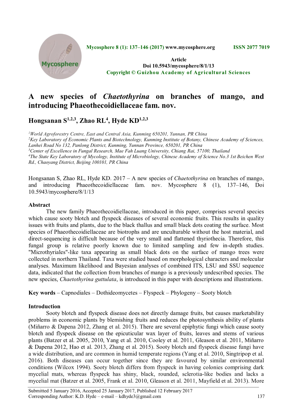 A New Species of Chaetothyrina on Branches of Mango, and Introducing Phaeothecoidiellaceae Fam