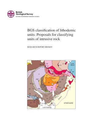 BGS Classification of Lithodemic Units: Proposals for Classifying Units of Intrusive Rock