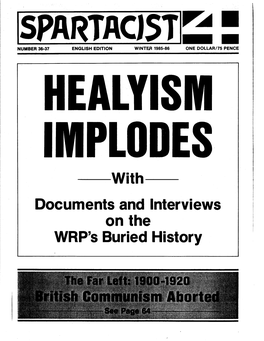 With-- Documents and Interviews on the WRP's Buried History
