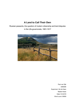 A Land to Call Their Own Russian Peasants, the Question of Modern Citizenship and Land Disputes in the Ufa Governorate, 1861-1917