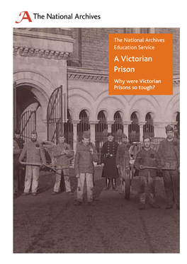 A Victorian Prison Why Were Victorian Prisons So Tough?