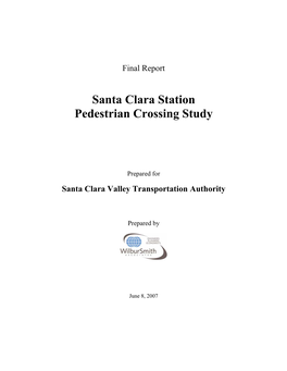 Santa Clara Station Pedestrian Crossing Study