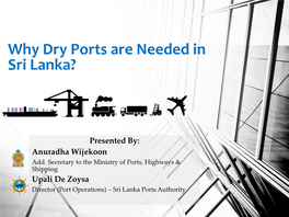 Why Dry Ports Are Needed in Sri Lanka?
