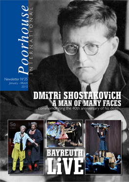 Dmitri Shostakovich Poorhouseinternational Commemorating the 40Th Anniversary Ofhisdeath The40thanniversary Commemorating Live BAYREUTH a MANOFMANYFACES