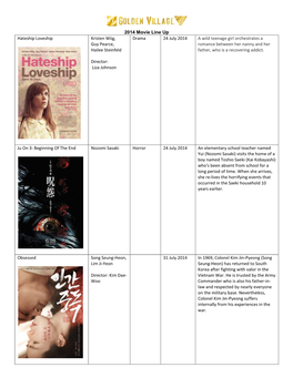 2014 Movie Line up Hateship Loveship Kristen Wiig, Guy Pearce, Hailee Steinfeld Director: Liza Johnson Drama 24 July 2014 A