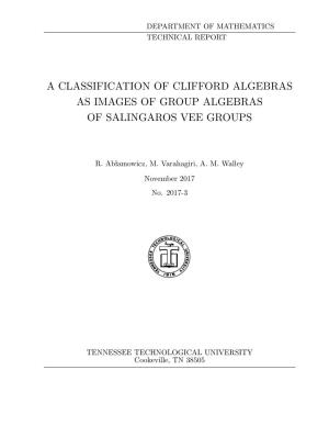 A Classification of Clifford Algebras As Images of Group Algebras of Salingaros Vee Groups