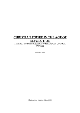 CHRISTIAN POWER in the AGE of REVOLUTION from the First French Revolution to the American Civil War, 1789-1861