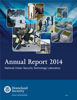 Annual Report 2014 National Urban Security Technology Laboratory