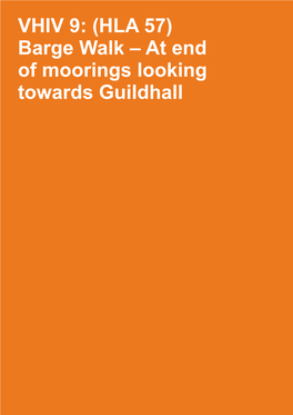 VHIV 9: Barge Walk – at End of Moorings Looking Towards Guildhall