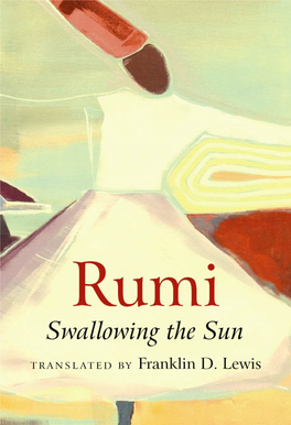 Rumi, Swallowing the Sun (Trans. Lewis)