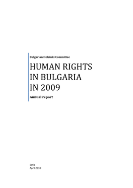 HUMAN RIGHTS in BULGARIA in 2009 Annual Report